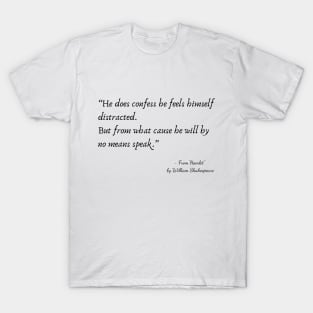 A Quote from "Hamlet" by William Shakespeare T-Shirt